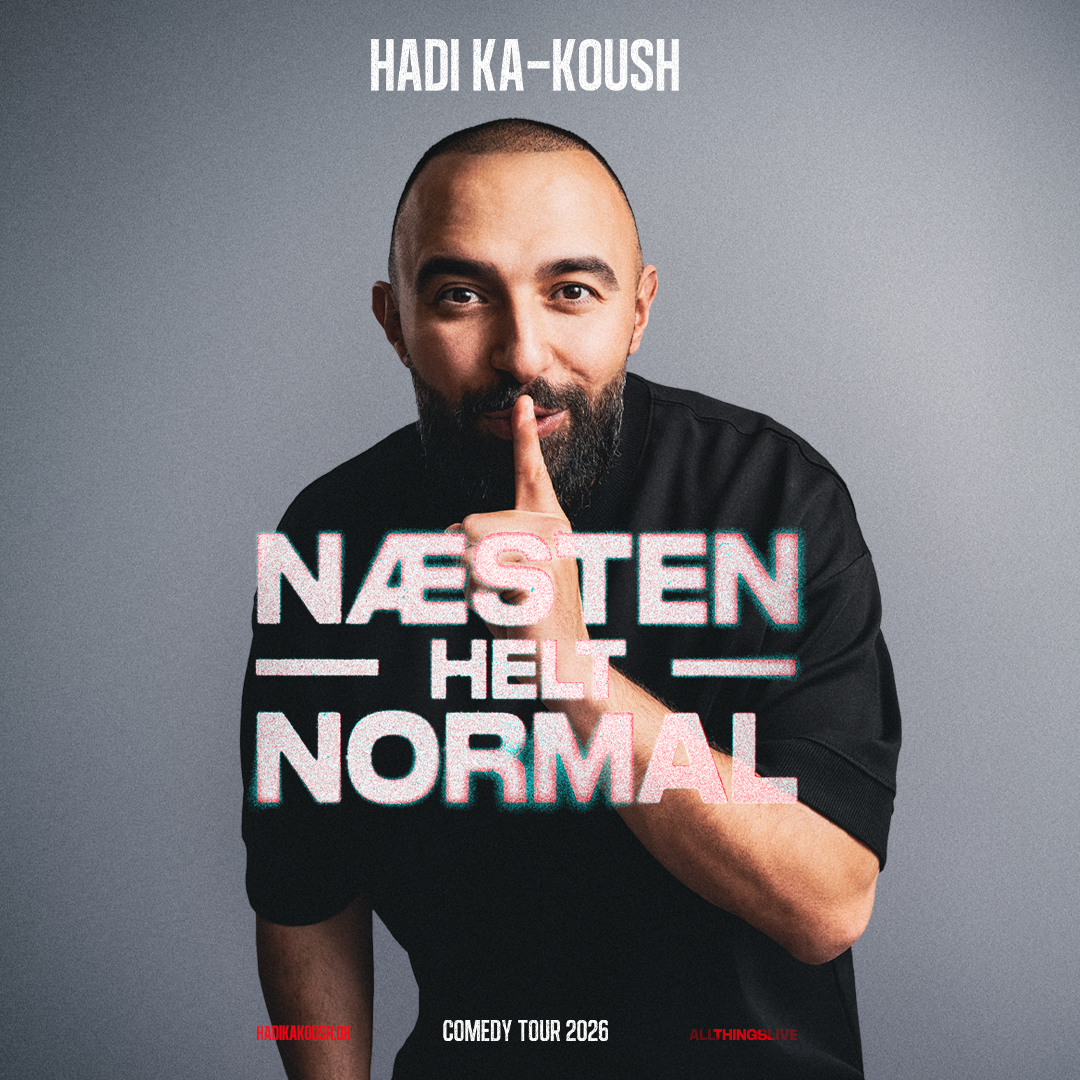 HADI KA-KOUSH - Næsten Helt Normal